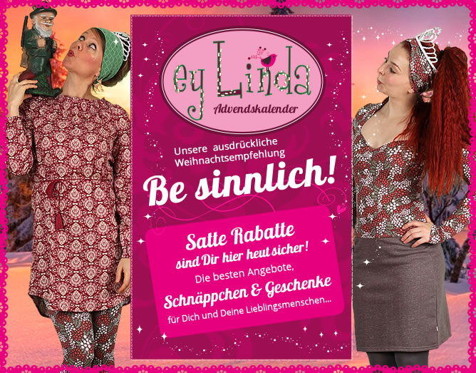 ey Linda Adventskalender / Adventssamstage bis 16 Uhr mit tollen Aktionen / Outlet-Aktion Kauf 3 zahl 2 *